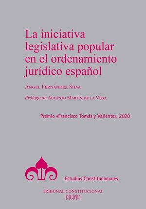 LA INICIATIVA LEGISLATIVA POPULAR EN EL ORDENAMIENTO JURÍDICO ESPAÑOL