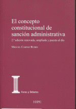 EL CONCEPTO CONSTITUCIONAL DE SANCION ADMINISTRATIVA. 2ED.
