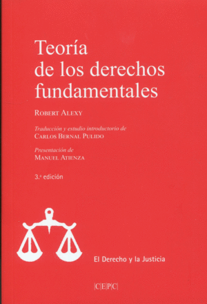 TEORÍA DE LOS DERECHOS FUNDAMENTALES. 3ª ED.