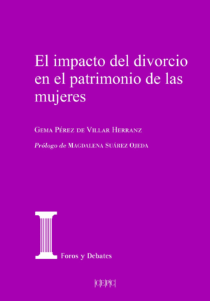 EL IMPACTO DEL DIVORCIO EN EL PATRIMONIO DE LAS MUJERES