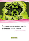 EL GRAN LIBRO DE PROGRAMACIÓN AVANZADA CON ANDROID