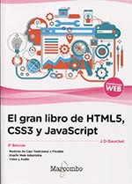 EL GRAN LIBRO DE HTML5 CSS3 Y JAVASCRIPT. 3ª ED.