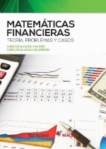 MATEMÁTICAS FINANCIERAS. TEORÍA, PROBLEMAS Y CASOS