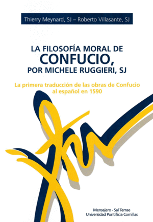 LA FILOSOFÍA MORAL DE CONFUCIO POR MICHELE RUGGIERI, SJ