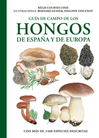 GUIA DE CAMPO DE LOS HONGOS DE ESPAÑA Y EUROPA