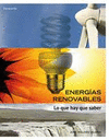 ENERGÍAS RENOVABLES. LO QUE HAY QUE SABER