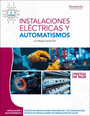 INSTALACIONES ELÉCTRICAS Y AUTOMATISMOS 2.ª EDICIÓN 2025