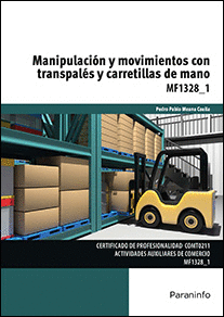 MANIPULACIÓN Y MOVIMIENTOS CON TRANSPALÉS Y CARRETILLAS DE MANO