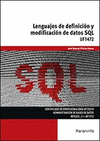LENGUAJES DE DEFINICION Y MODIFICACION DE DATOS SQL UF1472
