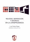 NULIDAD,SEPARACION Y DIVORCIO EN LA JURISPRUDENCIA (COLECCION CLAVES DE LA JURIS