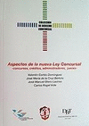ASPECTOS DE LA NUEVA LEY CONCURSAL (CONCURSOS, CRÉDITOS, ADMINISTRADORES, JUECES)
