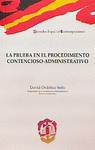 LA PRUEBA EN EL PROCEDIMIENTO CONTENCIOSO-ADMINISTRATIVO