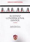 EL ESTADO CONSTITUCIONAL ESPAÑOL. 2ª ED