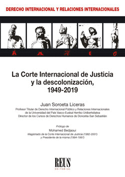LA CORTE INTERNACIONAL DE JUSTICIA Y LA DESCOLONIZACIÓN