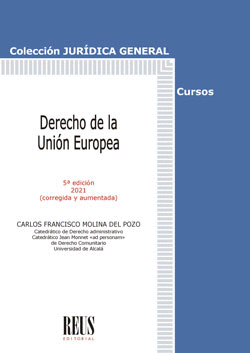 DERECHO DE LA UNIÓN EUROPEA. 5ª ED. 2021