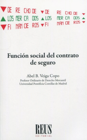FUNCIÓN SOCIAL DEL CONTRATO DE SEGURO