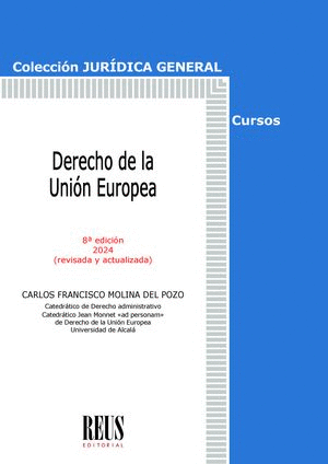 DERECHO DE LA UNIÓN EUROPEA. 8ª ED.
