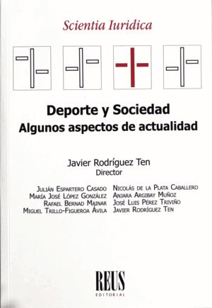 DEPORTE Y SOCIEDAD: ALGUNOS ASPECTOS DE ACTUALIDAD