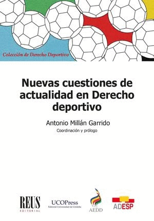 NUEVAS CUESTIONES DE ACTUALIDAD EN DERECHO DEPORTIVO