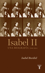 ISABEL II. UNA BIOGRAFÍA