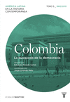 COLOMBIA 5. 1960/2010. LA BÚSQUEDA DE LA DEMOCRACIA