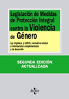 LEGISLACIÓN DE MEDIDAS DE PROTECCIÓN INTEGRAL CONTRA LA VIOLENCIA DE GÉNERO 2ª ED