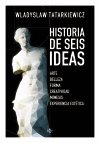 HISTORIA DE SEIS IDEAS