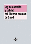 LEY DE COHESIÓN Y CALIDAD DEL SISTEMA NACIONAL DE SALUD