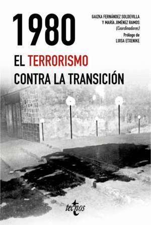 1980. EL TERRORISMO CONTRA LA TRANSICIÓN