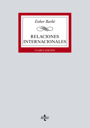 RELACIONES INTERNACIONALES. 4ª ED.