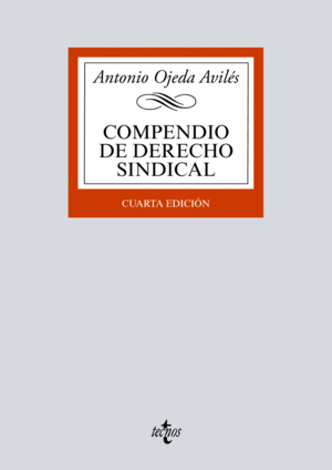 COMPENDIO DE DERECHO SINDICAL. 4ª ED.