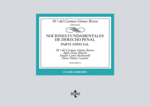 NOCIONES FUNDAMENTALES DE DERECHO PENAL. VOLUMEN I. PARTE ESPECIAL. 4ª ED.