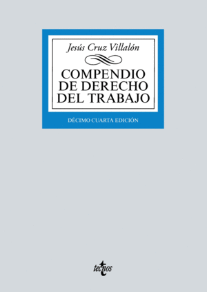 COMPENDIO DE DERECHO DEL TRABAJO. 14 ED.