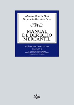 MANUAL DE DERECHO MERCANTIL. VOL. II