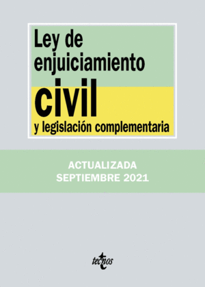 LEY DE ENJUICIAMIENTO CIVIL Y LEGISLACIÓN COMPLEMENTARIA. 25 ED.