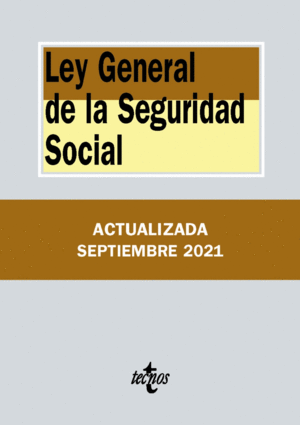 LEY GENERAL DE LA SEGURIDAD SOCIAL. 23ª ED.