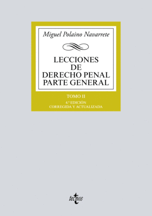 LECCIONES DE DERECHO PENAL. PARTE GENERAL. TOMO II. 4ª ED.
