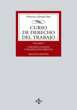 CURSO DE DERECHO DEL TRABAJO. VOL. 1