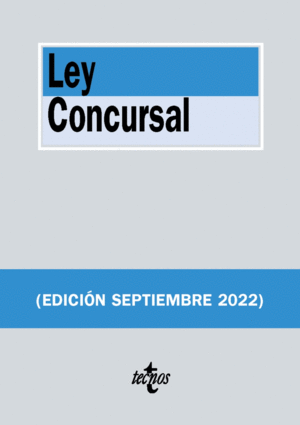 LEY CONCURSAL. EDICIÓN 2022