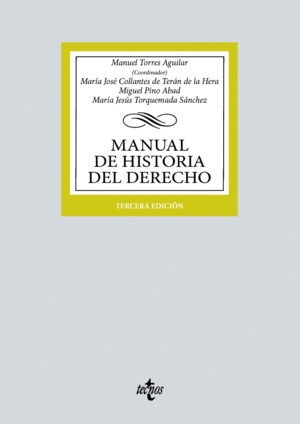MANUAL DE HISTORIA DEL DERECHO. 3ª ED.