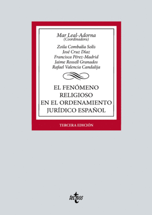 EL FENÓMENO RELIGIOSO EN EL ORDENAMIENTO JURÍDICO ESPAÑOL. 3ª ED.