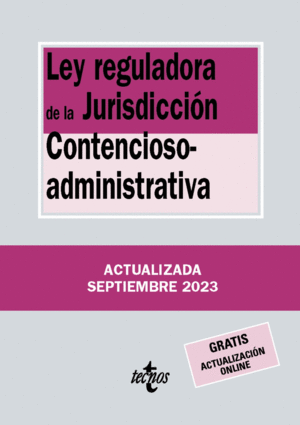 LEY REGULADORA DE LA JURISDICCIÓN CONTENCIOSO-ADMINISTRATIVA. 24ª ED.