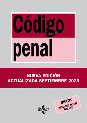 CÓDIGO PENAL. LEY ORGÁNICA 10/1995, DE 23 DE NOVIEMBRE. 31ª ED.