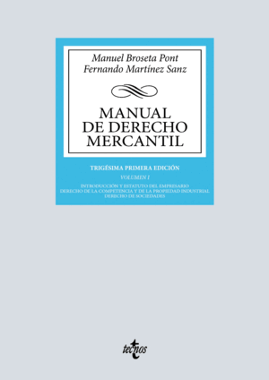 MANUAL DE DERECHO MERCANTIL. VOL. I. 21ª ED.