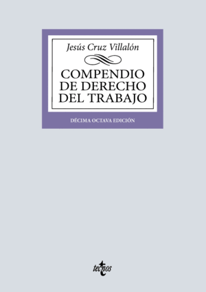 COMPENDIO DE DERECHO DEL TRABAJO. 18ª ED.