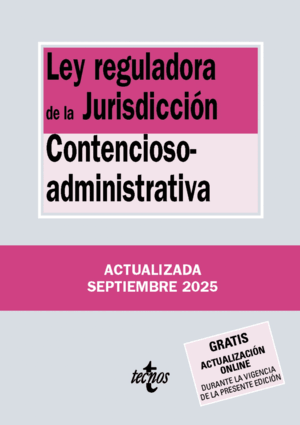 LEY REGULADORA DE LA JURISDICCIÓN CONTENCIOSO-ADMINISTRATIVA. 26ª ED.
