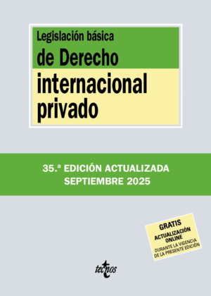 LEGISLACIÓN BÁSICA DE DERECHO INTERNACIONAL PRIVADO. 35ª ED.