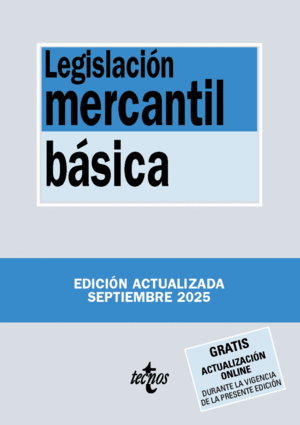 LEGISLACIÓN MERCANTIL BÁSICA. 22ª ED.