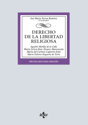 DERECHO DE LA LIBERTAD RELIGIOSA. 12ª ED.