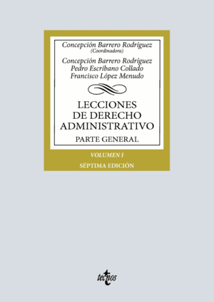 LECCIONES DE DERECHO ADMINISTRATIVO. PARTE GENERAL. VOLUMEN I